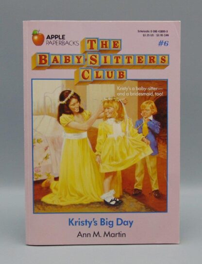 The Babysitters Club #6 Kristy's Big Day By Ann M. Martin