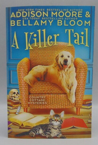 Country Cottage Mysteries A Killer Tail Addison Moore Bellamy Bloom