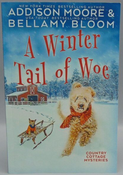 Country Cottage Mysteries A Winter Tail of Woe Addison Moore Bellamy Bloom
