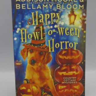 Country Cottage Mysteries Happy Howl-o-ween Horror Addison Moore Bellamy Bloom