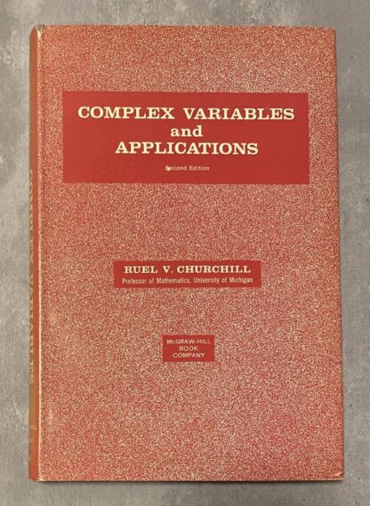 Complex Variables and Applications 2nd Ed HCDJ 1960 Ruel V Churchill McGraw Hill/Maple
